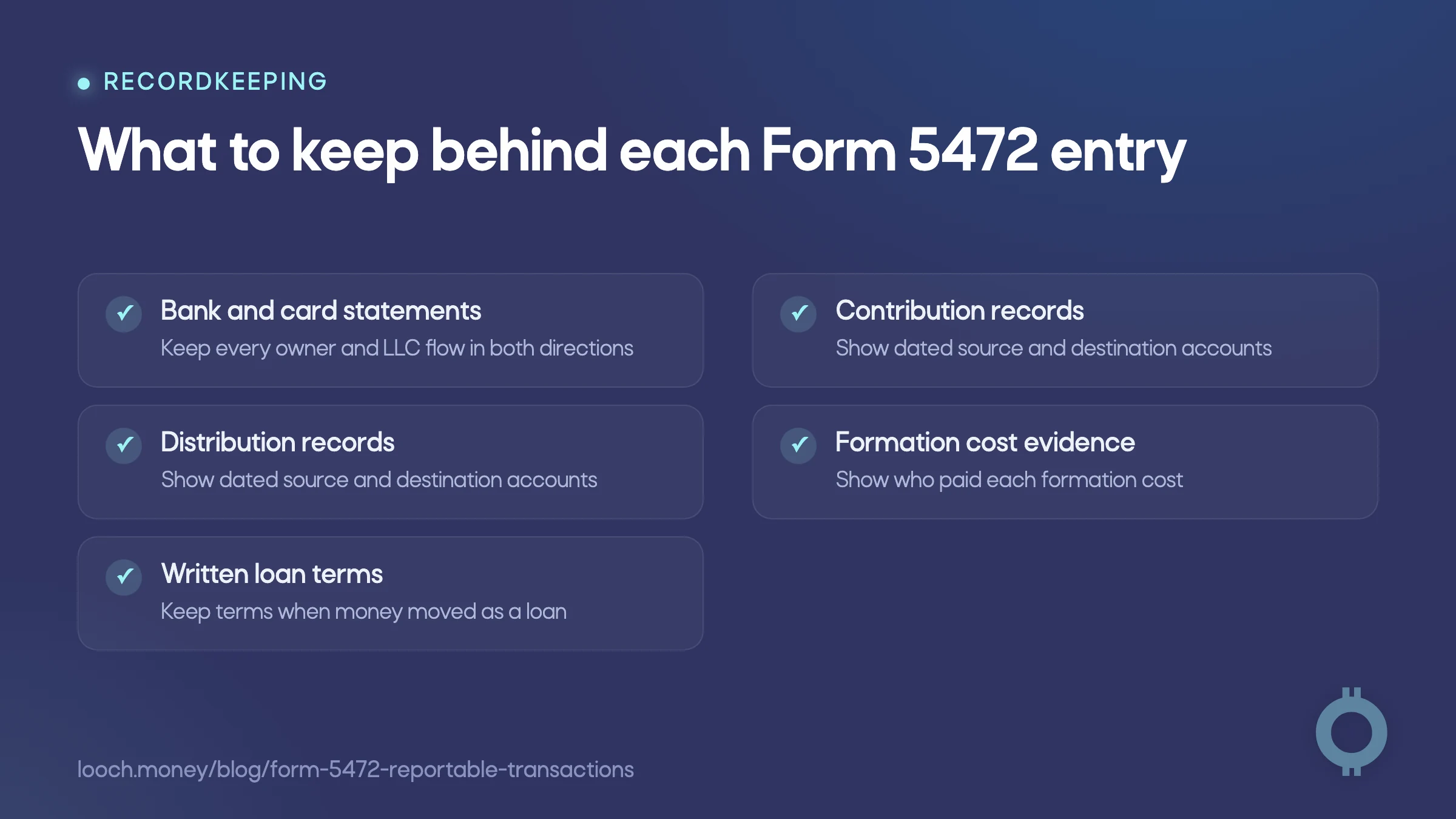 Form 5472 reportable transactions records owners should retain for each entry.